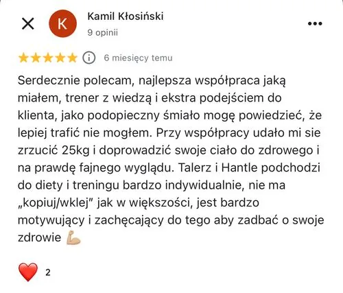 Opinia Google Kamila Kłosińskiego, 5/5: zrzucił 25 kg, prowadzenie indywidualne, nie ma kopiuj wklej jak u większości